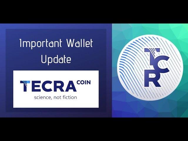 Wallet update - universal guide for TecraCoin wallet