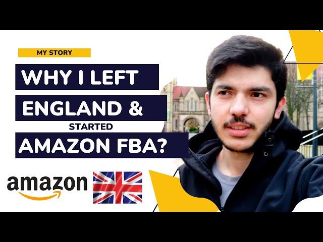 Leaving a Degree from UK & Starting Amazon FBA was Never Easy! - Listen to My Story