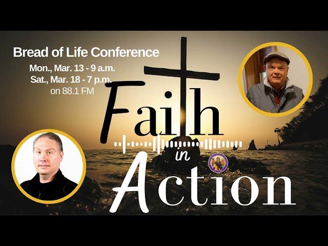 Faith In Action with Joanne Fox Bread of Life Conference