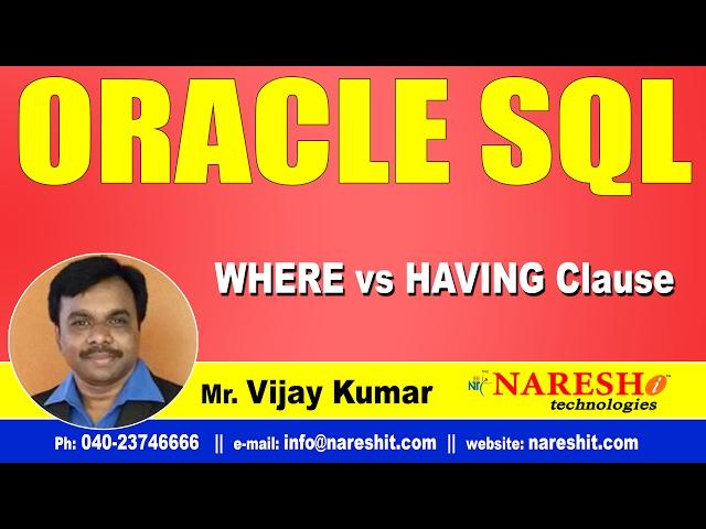 WHERE vs HAVING Clause | Oracle SQL Tutorial Videos | Mr.Vijay Kumar