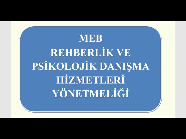 #AKS REHBERLİK VE PSİKOLOJİK DANIŞMA HİZMETLERİ YÖNETMELİĞİ-GÜNCEL