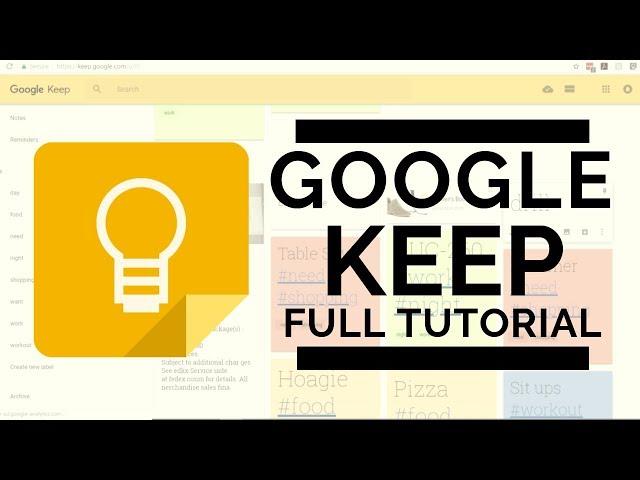 Google Keep - Full Tutorial 2018