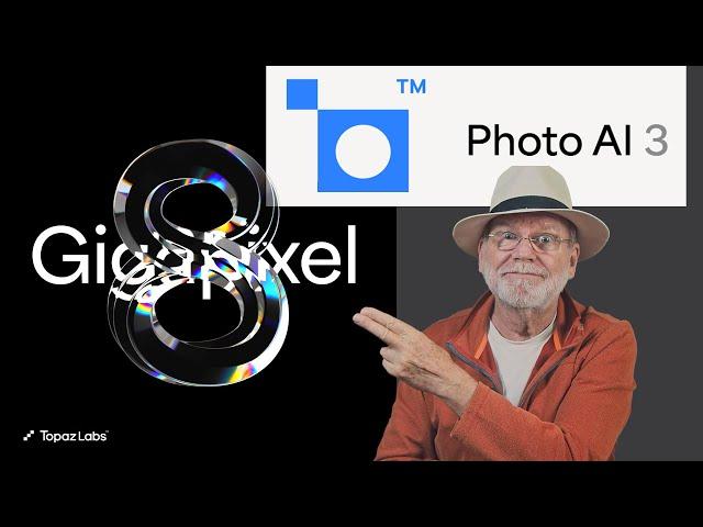 NEU:  Topaz 'Gigapixel 8' und 'Photo AI 3.3' mit bahnbrechenden neuen KI-Funktionen !!