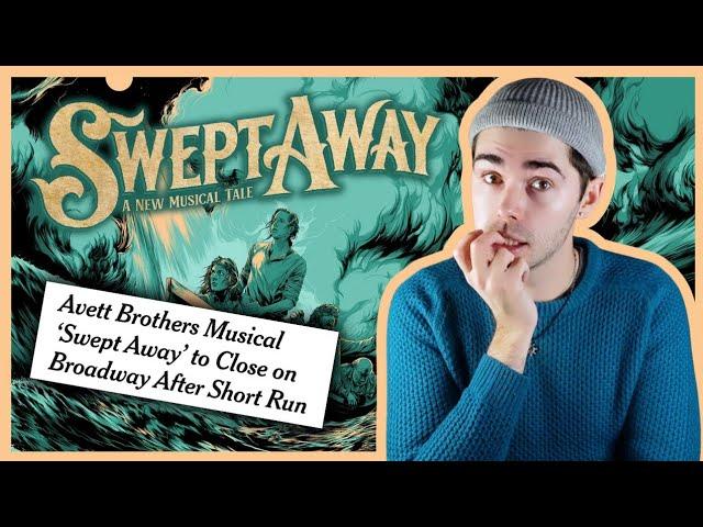 is SWEPT AWAY closing because it's bad? | my thoughts on the new Broadway musical and its real issue