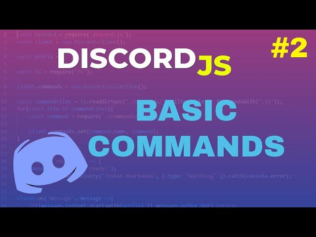 Code Your Own Discord Bot - Basic Command Handler | Episode 2 | 2021