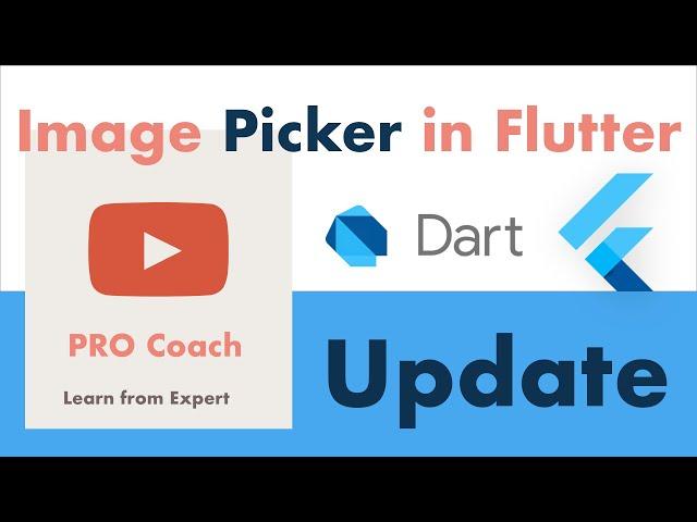 UPDATE | Image Picker in Flutter | Android | IOS | PRO Coach | Vivek Yadav