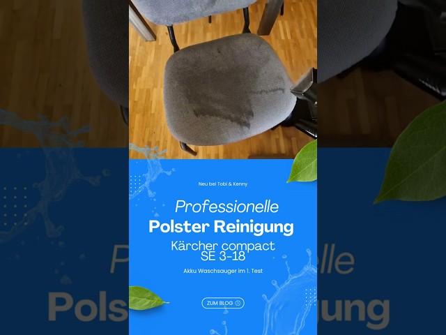  Kärcher SE 3-18 compact im Test – So wird dein Polsterstuhl wie neu! 🪑 #cleanup