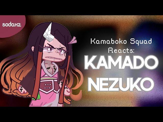 Kamaboko Squad React: Manga Nezuko | Part 1.5 | sodaxz.