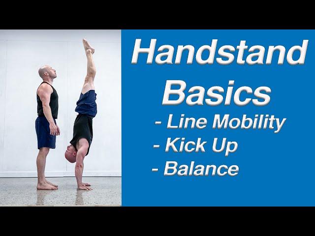 Handstand Basics: Line Mobility, Kick Up & Balance