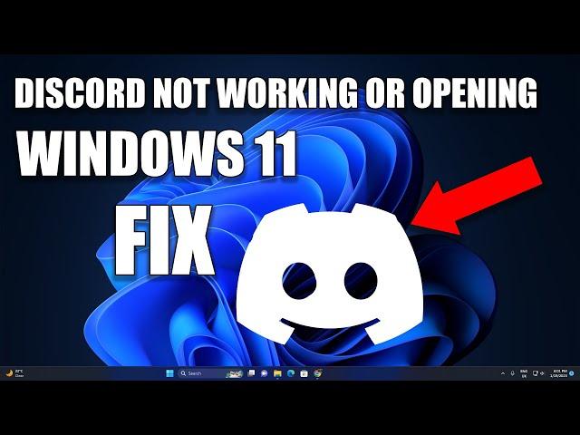 How to Fix Discord Not Working Or Not Opening in Windows 11