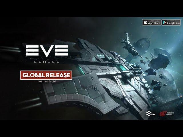 EVE ECHOES by NetEase GLOBAL RELEASE Gameplay Android/iOS