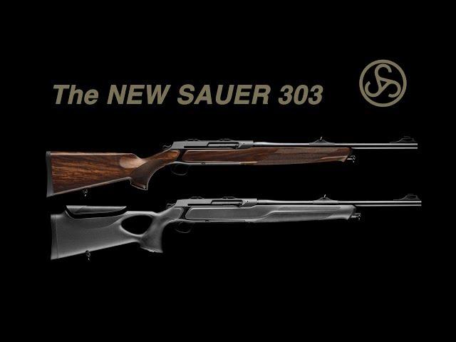 Die neue SAUER 303 Selbstladebüchse / The NEW SAUER 303