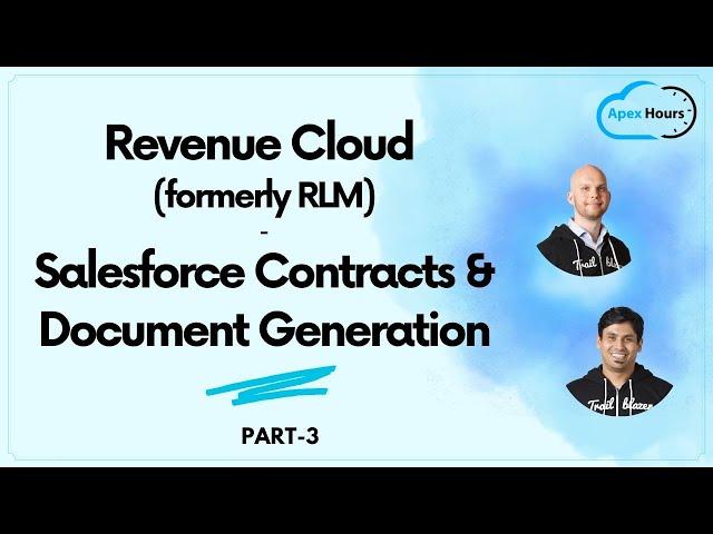 Revenue Cloud: Salesforce Contracts & Document Generation | PART 3