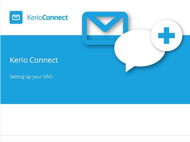 Kerio Connect - Manage your DNS