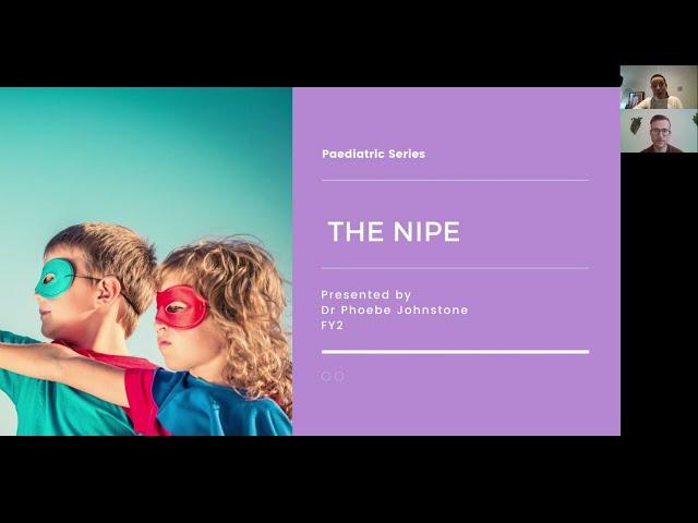 Paediatric Series: Understanding the NIPE