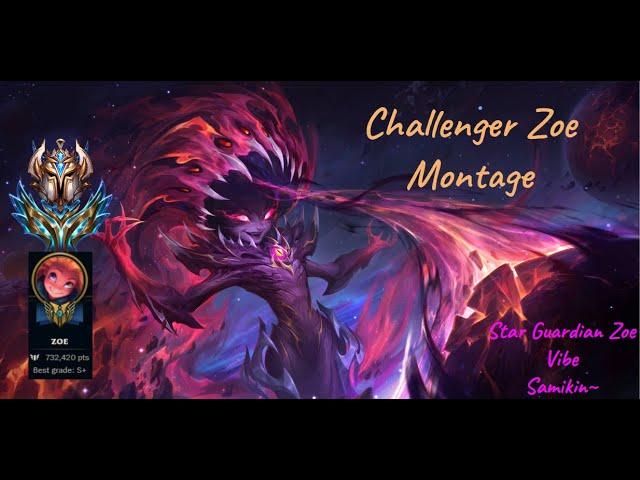 Best Zoe NA  - Challenger Zoe Montage I Star Guardian Zoe Vibes I Samikin