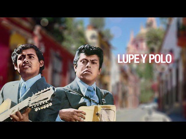 Lupe y Polo – Dos Pasajes (Letra Oficial)