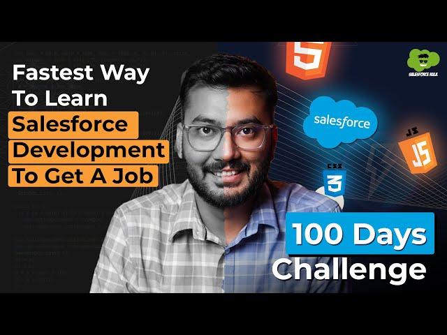 How to Become a Salesforce Developer in 100 Days | Step-by-Step Guide & Free Resources