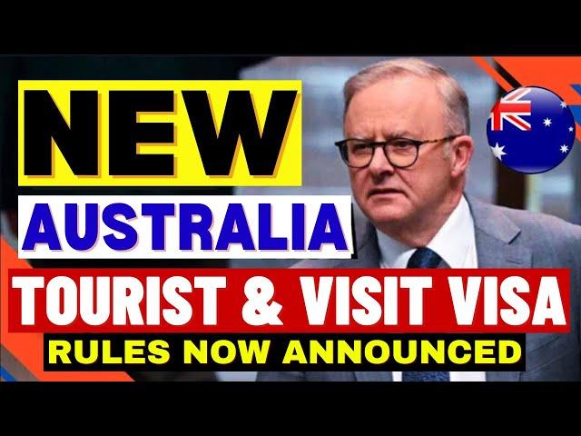 Avoid Visa Cancellation: 2024 Tourist Visa And Visit Visa Updates: Australia Visa Guide 2024