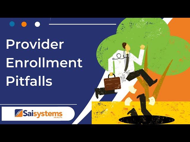 Payor Enrollment Pitfalls v1 01 12 2022