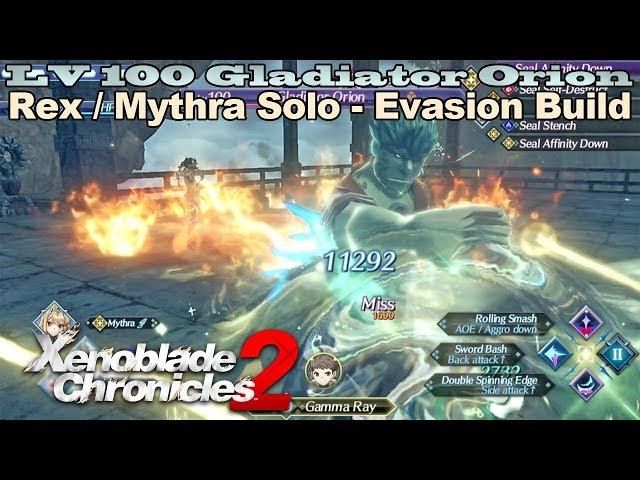 Xenoblade Chronicles 2 - LV100 Gladiator Orion: Rex / Mythra Solo - Evasion Build