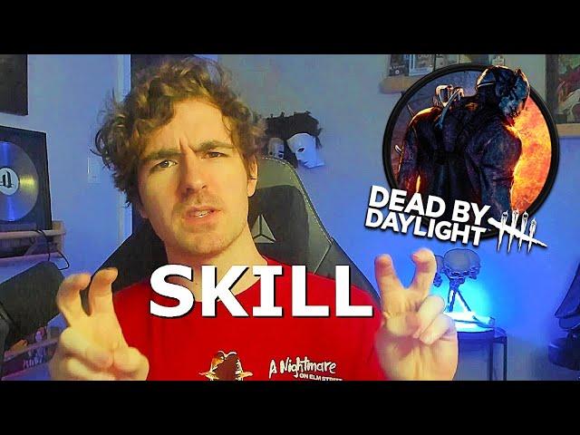 Rant: "Skill" In Dead By Daylight