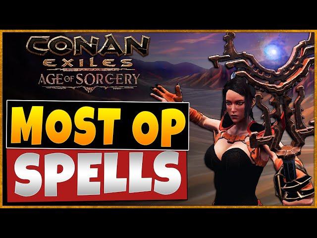 The Most OP Spells In Conan Exiles 3.0