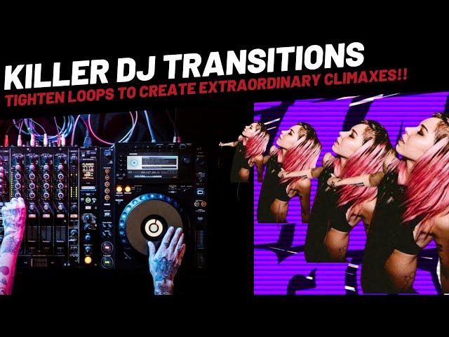 Killer DJ Transition Tip - looping, creating build ups, emphasising drops!