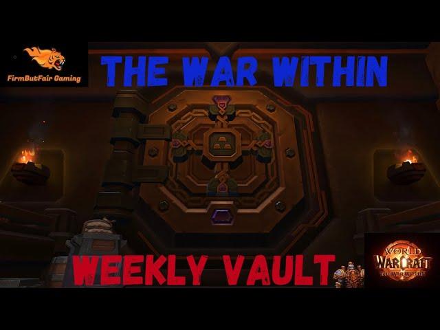 WoW - TWW - Weekly Vault The War Within  --- How Lucky were you??