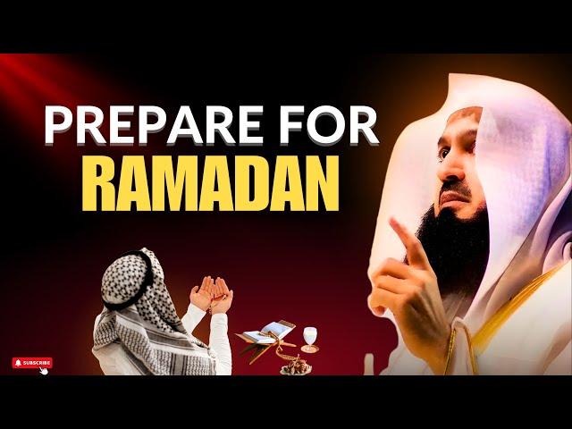 Prepare for the Best Ramadan Ever: Fasting, Forgiveness & 10x Rewards | Mufti Menk