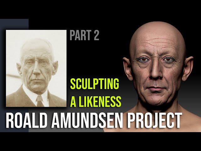 Sculpting a Realistic Face likeness in zbrush. Roald Amundsen Project. PART 2.