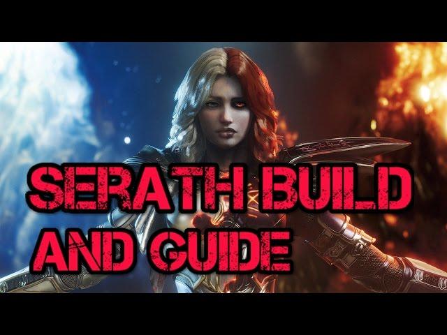 Paragon: Serath Builid and Guide