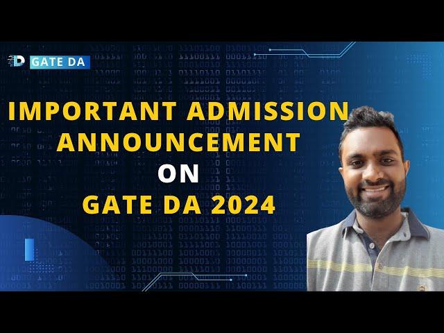 GATE DA | Important Admissions Announcement | GATE DA 2024 | Depth Of ML