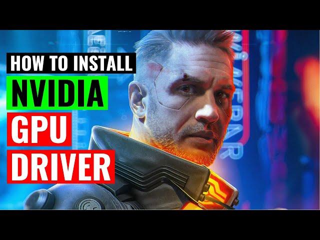 How to Install NVIDIA Graphics Card Driver in Windows 10 | Nvidia GPU Driver