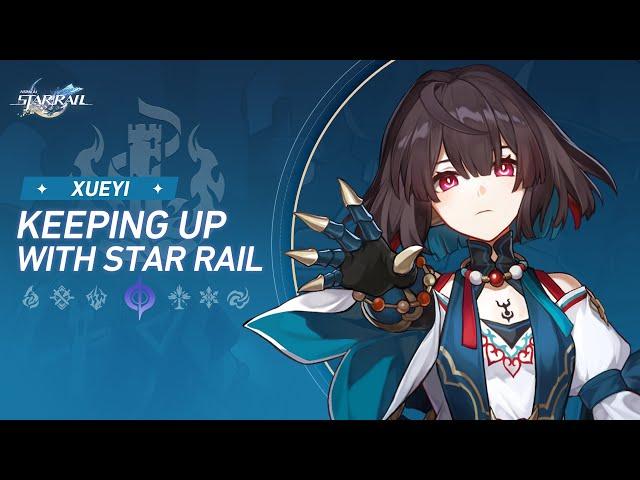 Keeping up with Star Rail — Xueyi: Unbreakable Puppet-Doll | Honkai: Star Rail