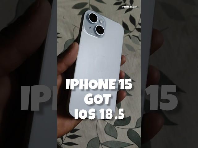 iphone 15 Got new Update IOS 18.5 #phonetech #techtech #iphone