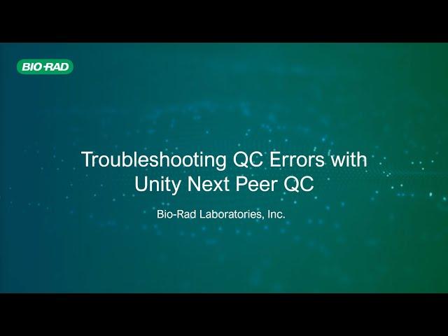 Troubleshooting QC Errors with Unity Next Peer QC