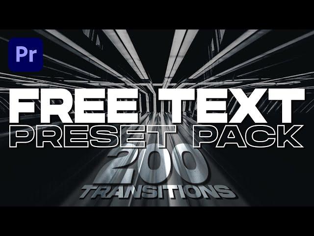 FREE TEXT Preset Pack 200+ Transitions | Premiere Pro