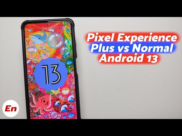 Pixel Experience Plus vs Pixel Experience | Android 13 | Side by Side | Differences & Similarities