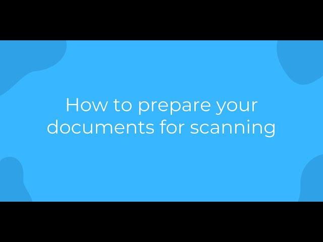 How to prepare your documents for a scanning project