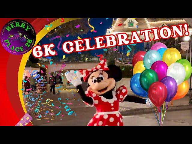  LIVE - DISNEYLAND: 6K SUBSCRIBER CELEBRATION!  #SubscriberCelebration #DisneylandLive