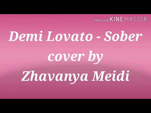 Demi Lovato - Sober cover by Vanya ( video lirik dan terjemah)