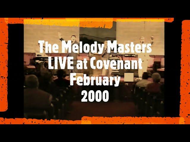 Melody Masters Quartet LIVE -Full Concert of Southern Gospel Music in February 2000