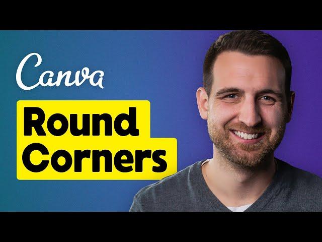 How to Round Corners in Canva