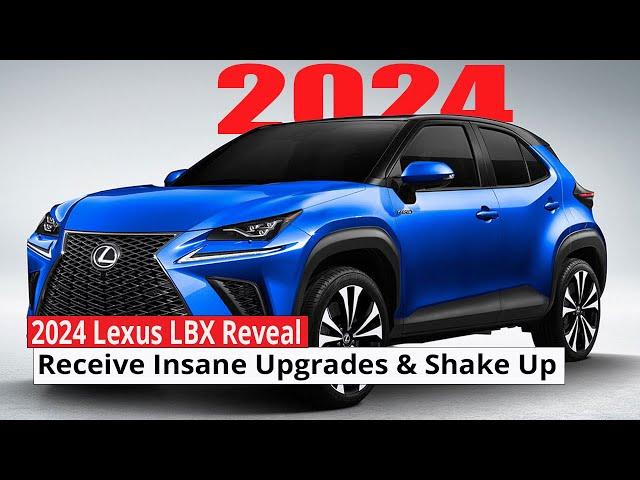 2024 Lexus LBX Reveals: Will Receive Insane Upgrades & Shake Up the Whole Industry After This!