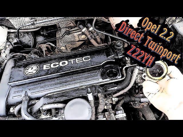 Двигатель Opel Z22YH - Opel 2.2 Direct Twinport