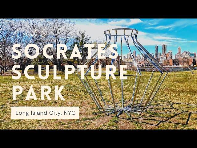 Socrates Sculpture Park Visit | NYC