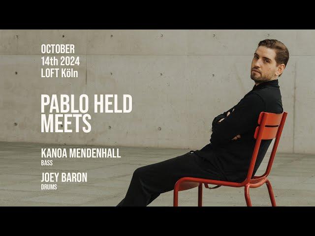 Pablo Held meets Kanoa Mendenhall & Joey Baron (LIVE AT LOFT)