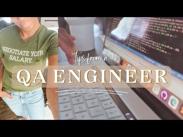 Being a QA Engineer | My experience, tasks, startups & my biggest advice on excelling