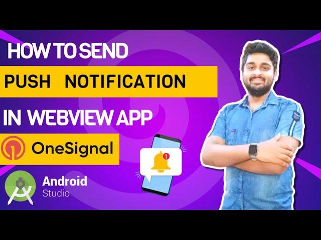 How to send push notification in android studio  | push notification in webview | using one signal